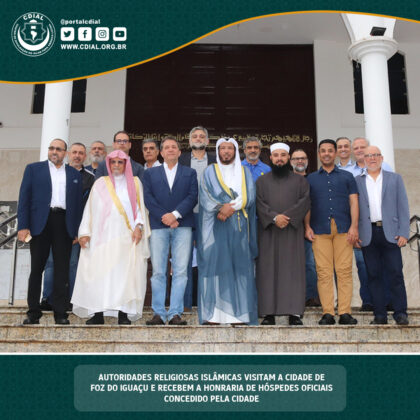 Autoridades religiosas muçulmanas, a convite do CDIAL – visitam Foz do Iguaçu no Paraná 1 01