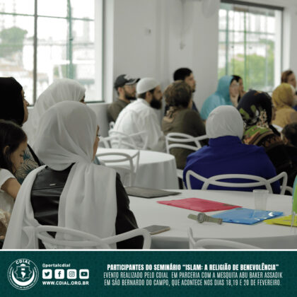 Seminário "ISLAM: A Religião de Benevolência" 18 cdial.org .br 23