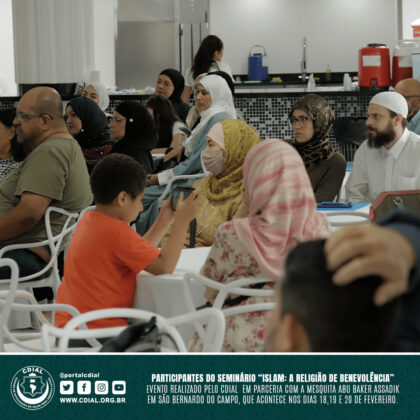 Seminário "ISLAM: A Religião de Benevolência" 7 cdial.org .br 41
