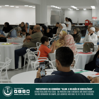 Seminário "ISLAM: A Religião de Benevolência" 23 cdial.org .br 8