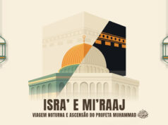 Viagem Noturna e Ascensão do Profeta Muhammad ﷺ