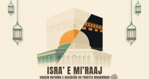 Viagem Noturna e Ascensão do Profeta Muhammad ﷺ