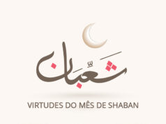 As Virtudes do Mês de Shaban