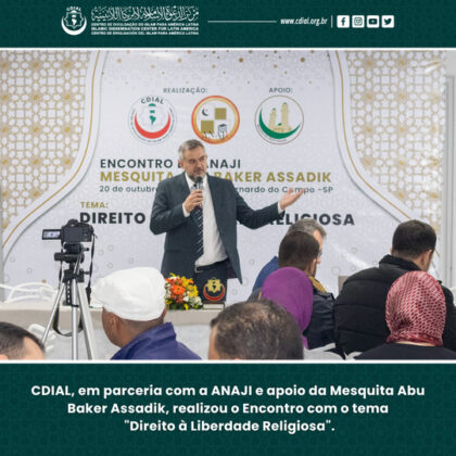 CDIAL, ANAJI e Mesquita Abu Baker Assadik realizam evento com o tema: Direito à Liberdade Religiosa 1 1