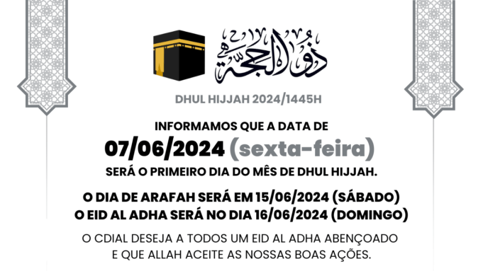 Anúncio do Crescente do Mês de Dhul-Hijjah de 1445 da Hégira